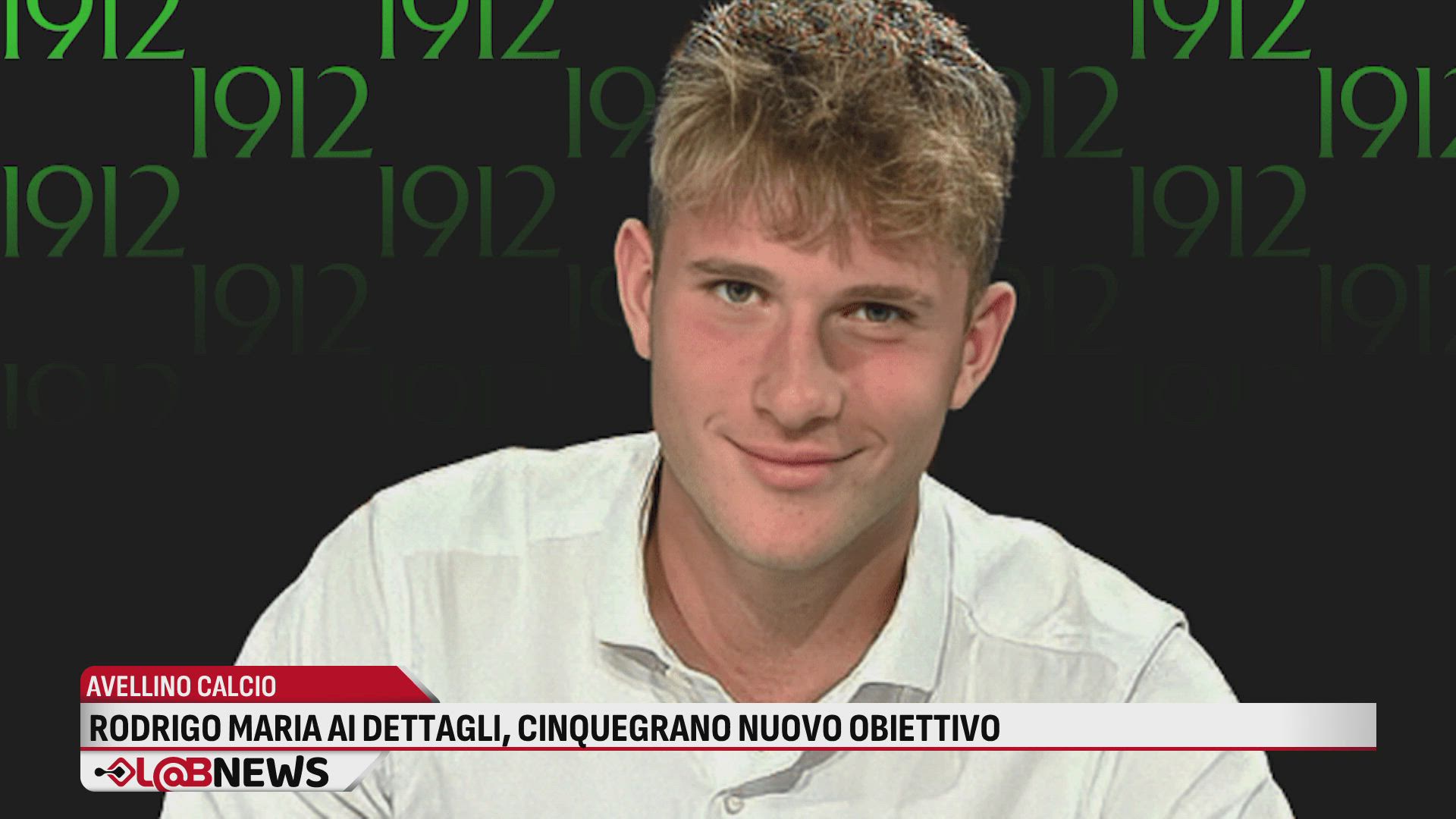 Rodrigo Maria ai dettagli Cinquegrano nuovo obiettivo