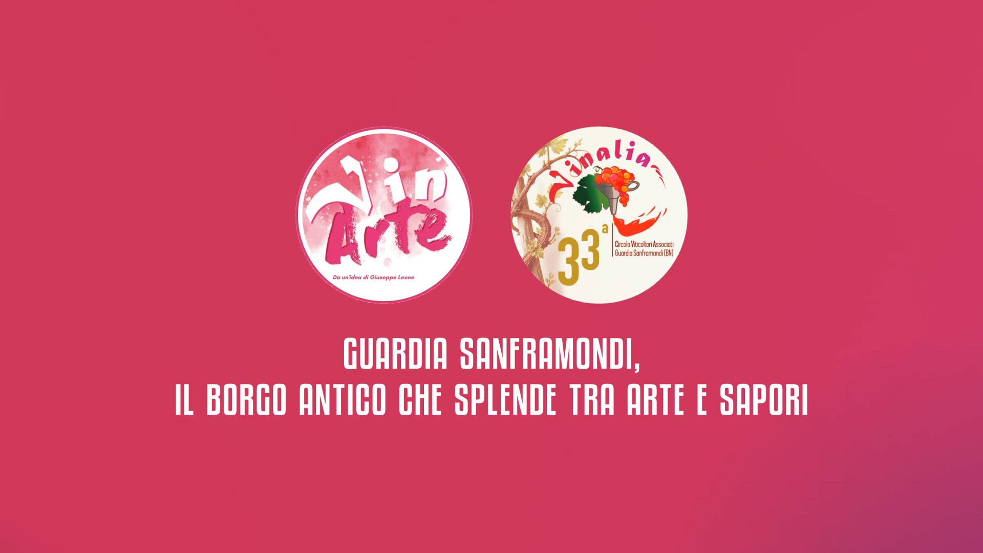 Speciale LabTv: Guardia Sanframondi, il borgo antico che splende tra arte e sapori