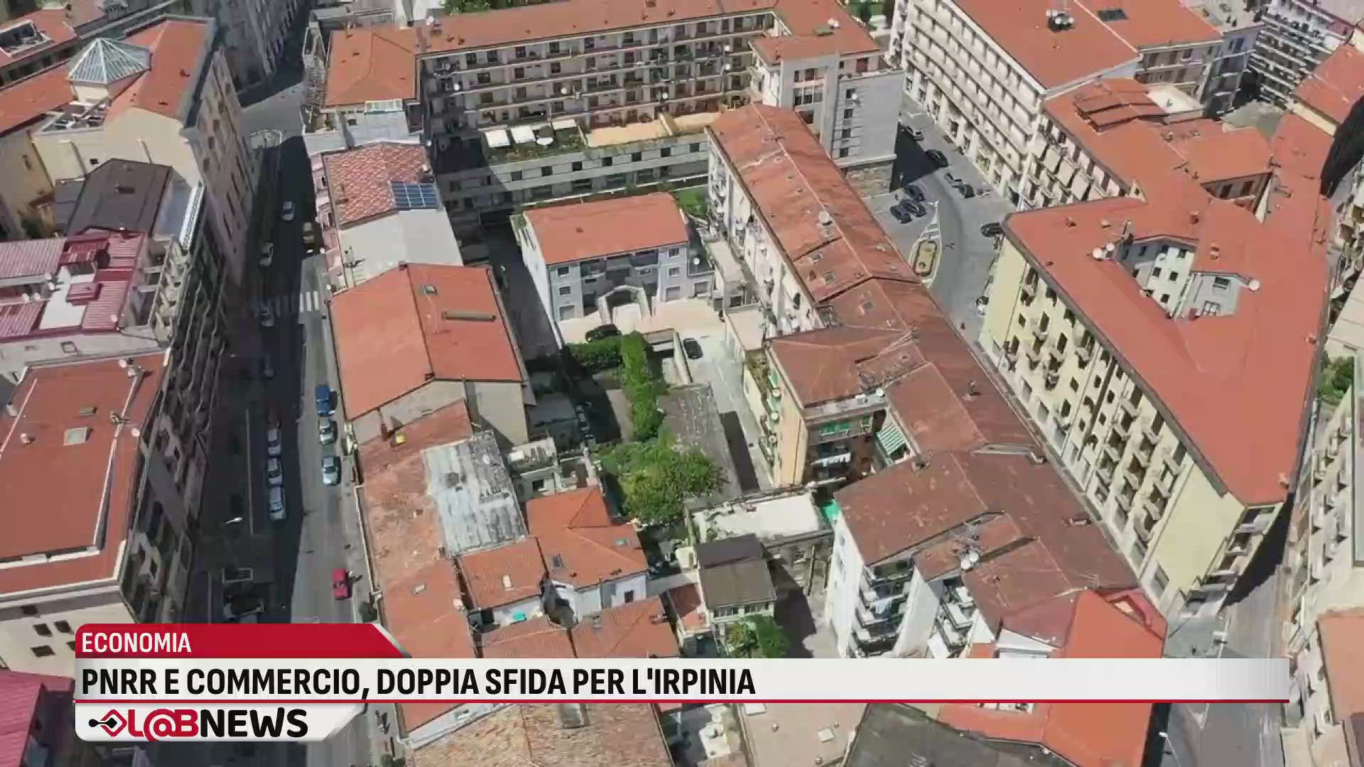 PNRR e commercio, doppia sfida per l'Irpinia